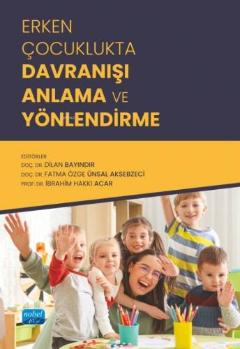 Erken Çocuklukta Davranışı Anlama ve Yönlendirme - 1