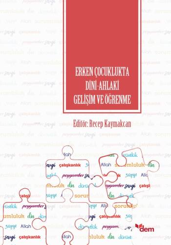 Erken Çocuklukta Dini - Ahlaki Gelişim ve Öğrenme - 1