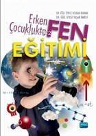 Erken Çocuklukta Fen Eğitimi - 1