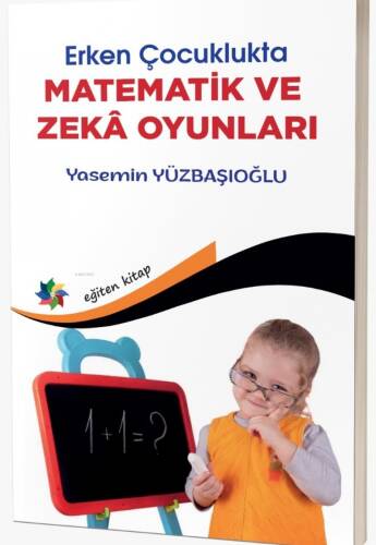 Erken Çocuklukta Matematik ve Zeka Oyunları - 1