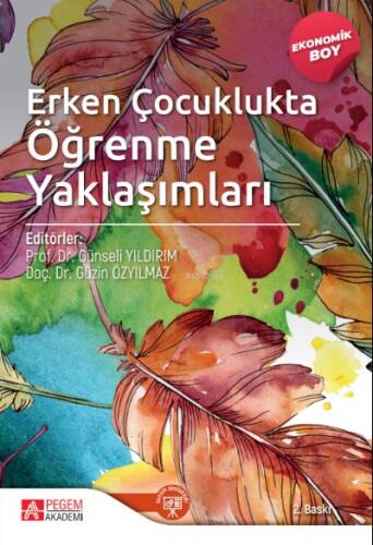 Erken Çocuklukta Öğrenme Yaklaşımları (Ekonomik Boy) - 1