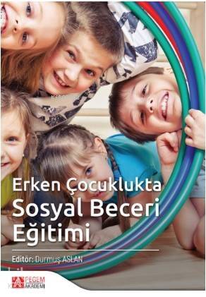 Erken Çocuklukta Sosyal Beceri Eğitimi - 1