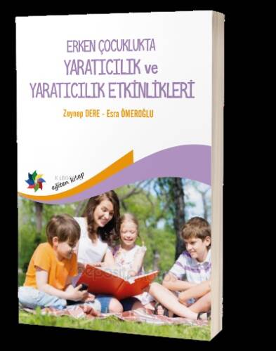 Erken Çocuklukta Yaratıcılık ve Yaratıcılık Etkinlikleri - 1