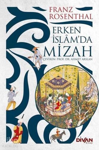 Erken İslamda Mizah - 1