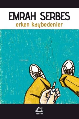 Erken Kaybedenler - 1