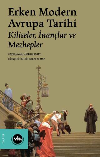 Erken Modern Avrupa Tarihi;Kiliseler, İnançlar ve Mezhepler - 1