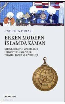 Erken Modern İslamda Zaman - 1