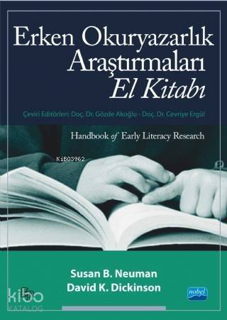 Erken Okuryazarlık Araştırmaları El Kitabı - Handbook Of Early Literacy Research - 1