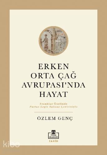 Erken Orta Çağ Avrupasında Hayat - 1