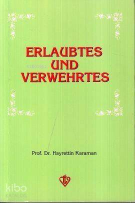 Erlaubtes und Verwehrtes (Helaller ve Haramlar - Almanca) - 1