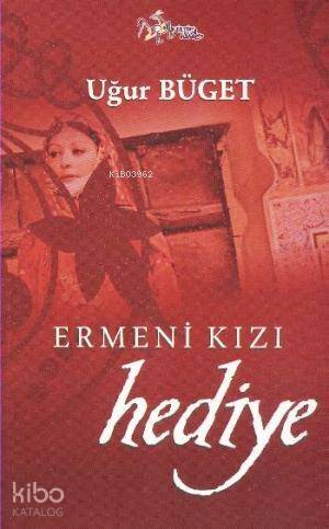 Ermeni Kızı Hediye - 1