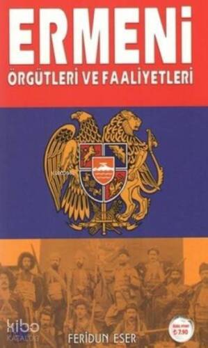 Ermeni Örgütleri ve Faaliyetleri - 1