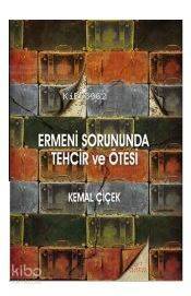 Ermeni Sorununda Tehcir ve Ötesi - 1