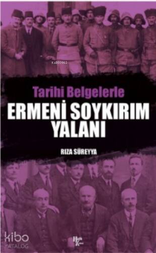 Ermeni Soykırım Yalanı - 1