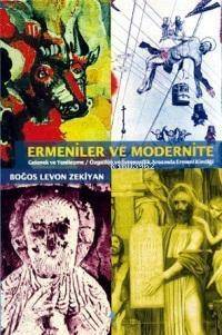 Ermeniler ve Modernite - 1