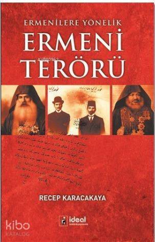 Ermenilere Yönelik Ermeni Terörü - 1