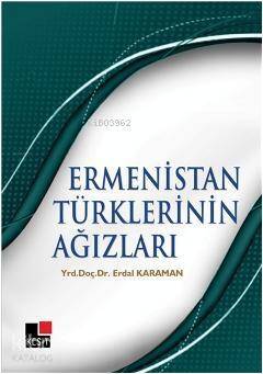 Ermenistan Türklerinin Ağızları - 1