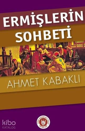 Ermişlerin Sohbeti - 1