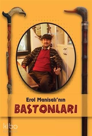 Erol Manisalı'nın Bastonları - 1