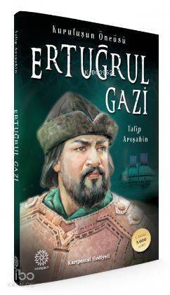 Ertuğrul Gazi; Kuruluşun Öncüsü - 1