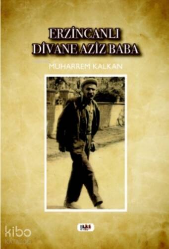 Erzincanlı Divane Aziz Baba - 1