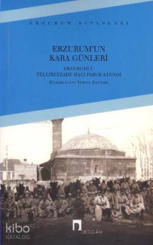 Erzurum'un Kara Günleri - 1