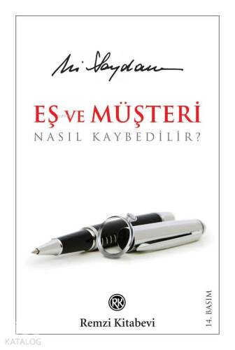 Eş ve Müşteri Nasıl Kaybedilir? - 1