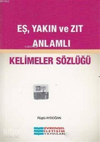 Eş, Yakın ve Zıt Anlamlı - 1