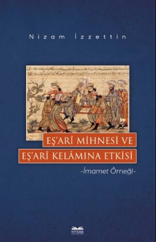 Eş’arî Mihnesi ve Eş’arî Kelâmına Etkisi - 1