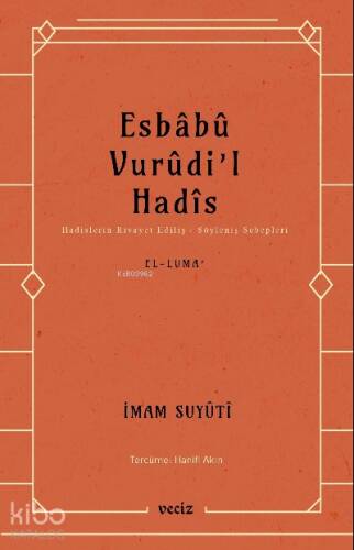 Esbabu Vurudil Hadis / Hadislerin Rivayet Ediliş Sebepleri - 1