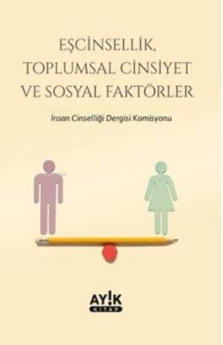 Eşcinsellik, Toplumsal Cinsiyet ve Sosyal Faktörler - 1