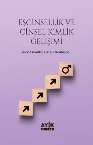 Eşcinsellik ve Cinsel Kimlik Gelişimi - 1