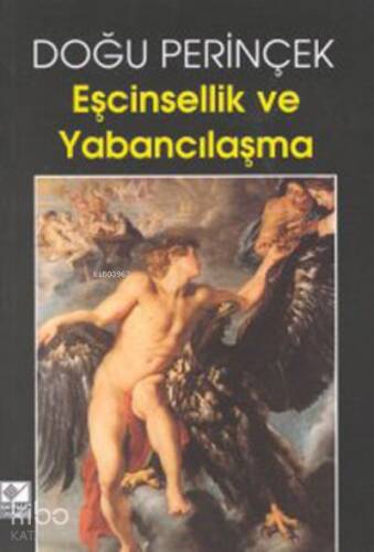 Eşcinsellik ve Yabancılaşma - 1