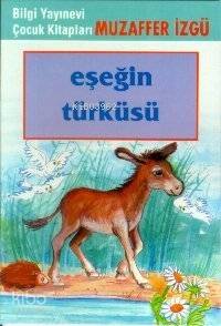 Eşeğin Türküsü - 1