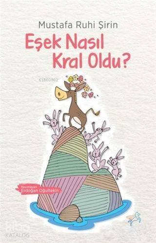 Eşek Nasıl Kral Oldu? - 1