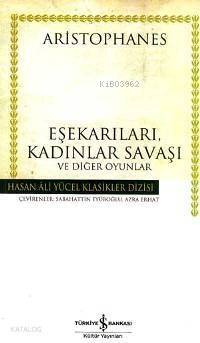 Eşekarıları, Kadınlar Savaşı ve Diğer Oyunlar - 1