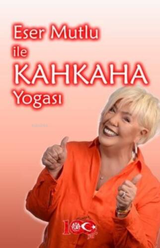 Eser Mutlu ile Kahkaha Yogası - 1