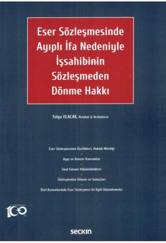 Eser Sözleşmesinde Ayıplı İfa Nedeniyle İşsahibinin Sözleşmeden Dönme Hakkı - 1