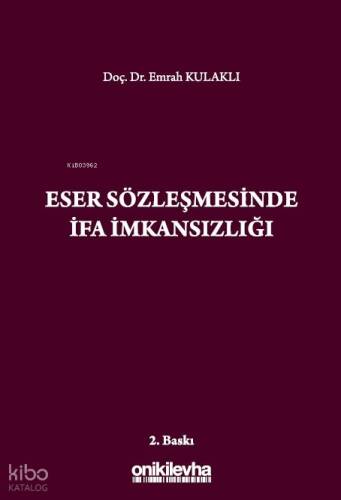 Eser Sözleşmesinde İfa İmkansızlığı - 1