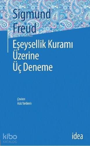 Eşeysellik Üzerine Üç Deneme - 1