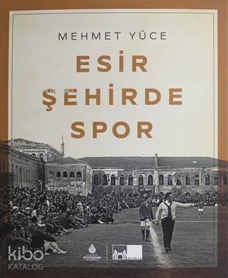 Esir Şehirde Spor - 1