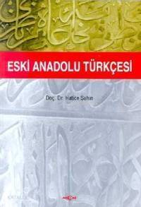 Eski Anadolu Türkçesi - 1