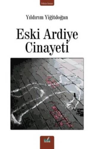 Eski Ardiye Cinayeti - 1