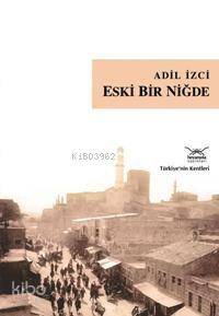 Eski Bir Niğde - 1