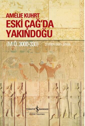 Eski Çağ’da Yakındoğu (M.Ö. 3000-330) – Sert Kapak - 1