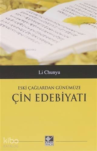 Eski Çağlardan Günümüze Çin Edebiyatı - 1