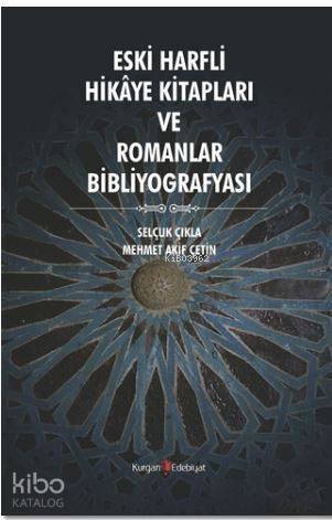 Eski Harfli Hikaye Kitapları ve Romanlar Bibliyografyası - 1