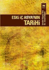 Eski İç Asya'nın Tarihi - 1