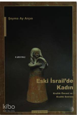 Eski İsrail'de Kadın - 1