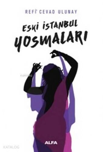 Eski İstanbul Yosmaları - 1